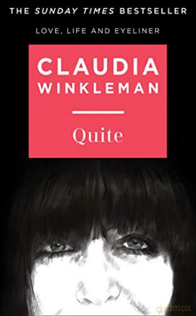 Quite: 2020's Sunday Times bestselling introduction to the world of Claudia, Britain's much-loved Strictly Come Dancing co-host - Claudia Winkleman [KSIĄŻKA]