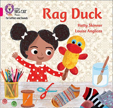 Rag Duck: Band 01B/Pink B (Collins Big Cat Phonics for Letters and Sounds) - Hatty Skinner [KSIĄŻKA]