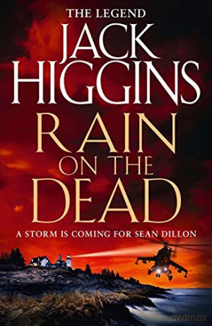 Rain on the Dead: Book 21 (Sean Dillon Series) - Jack Higgins [KSIĄŻKA]