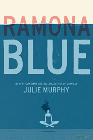 Ramona Blue - Julie Murphy [KSIĄŻKA]