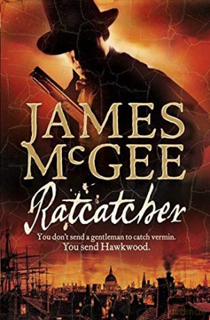 Ratcatcher (Matthew Hawkwood 1) - James McGee [KSIĄŻKA]