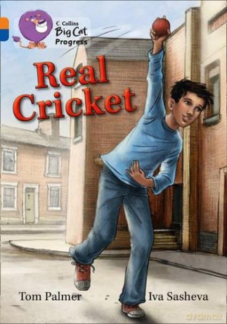 Real Cricket: Band 06 Orange/Band 16 Sapphire (Collins Big Cat Progress) - Tom Palmer [KSIĄŻKA]