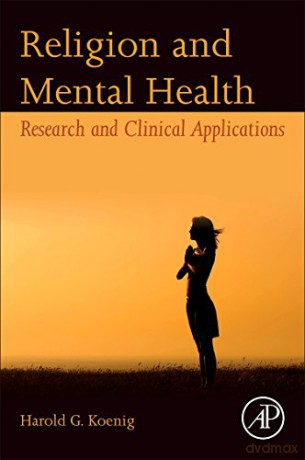 Religion and Mental Health: Research and Clinical Applications - Harold G. Koenig [KSIĄŻKA]