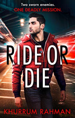 Ride or Die: The fast-paced, unputdownable thriller featuring MI5's most reluctant spy: Book 3 (Jay Qasim) - Khurrum Rahman [KSIĄŻKA]