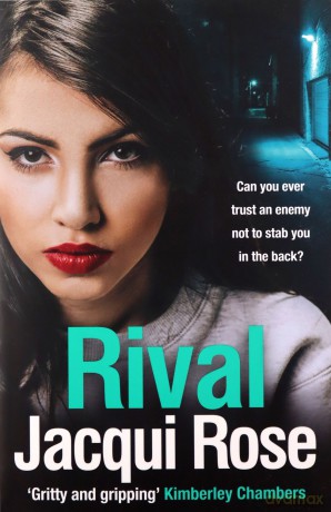 Rival: The latest bestselling, gripping gangland crime thriller for summer 2020 - Jacqui Rose [KSIĄŻKA]