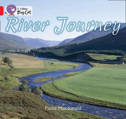 River Journey: Band 02B/Red B (Collins Big Cat) - Fiona MacDonald [KSIĄŻKA]