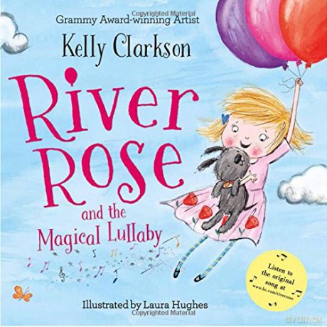 River Rose and the Magical Lullaby - Kelly Clarkson [KSIĄŻKA]