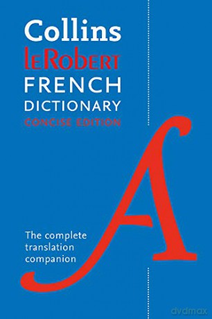 Robert French Concise Dictionary: Your translation companion [KSIĄŻKA]