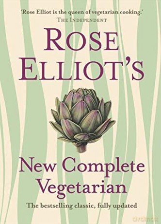 Rose Elliot's New Complete Vegetarian - Rose Elliot [KSIĄŻKA]