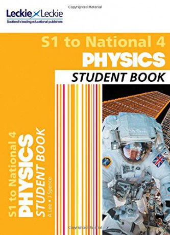 S1 to National 4 Physics: Comprehensive textbook for the CfE (Leckie Student Book) - Anna Lee [KSIĄŻKA]
