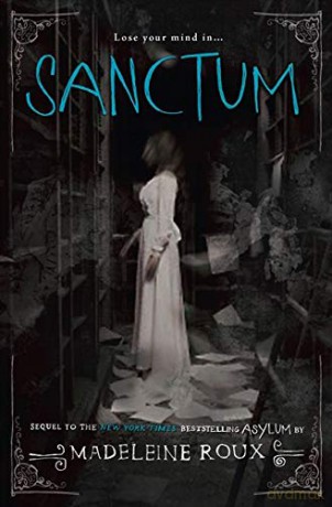 Sanctum (Asylum, Book 2) - Madeleine Roux [KSIĄŻKA]