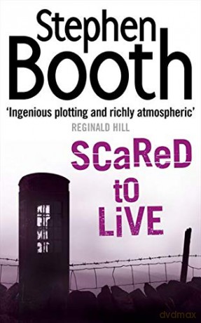 Scared to Live: Book 7 (Cooper and Fry Crime Series) - Stephen Booth [KSIĄŻKA]