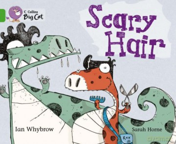 Scary Hair: Band 05/Green (Collins Big Cat) - Ian Whybrow [KSIĄŻKA]