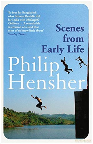 Scenes from Early Life: A Novel. Philip Hensher - Philip Hensher [KSIĄŻKA]