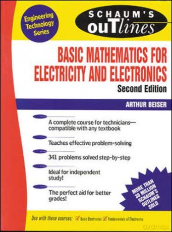 Schaum's Outline of Basic Mathematics for Electricity and Electronics (Schaum's Outline Series) - Arthur Beiser [KSIĄŻKA]