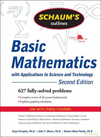 Schaum's Outline of Basic Mathematics with Applications to Science and Technology, 2ed (Schaum's Outline Series) - Haym Kruglak [KSIĄŻKA]