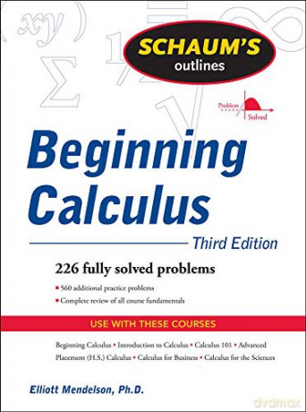 Schaum's Outline of Beginning Calculus, Third Edition (Schaum's Outlines) - Elliott Mendelson [KSIĄŻKA]