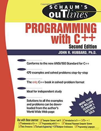 Schaum's Outline of Programming with C++ (Schaum's Outline Series) - John Hubbard [KSIĄŻKA]