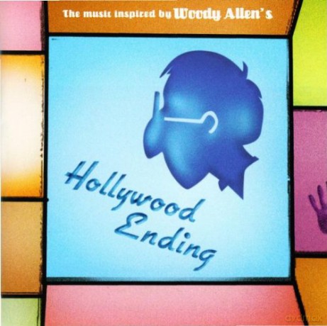 Woody Allen - The Music Inspired By Hollywood Ending [CD]
