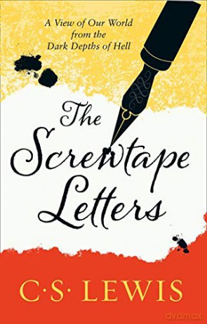 Screwtape Letters: Letters from a Senior to a Junior Devil (C. Lewis Signature Classic) (C. S. Lewis Signature Classic) - C. S. Lewis [KSIĄŻKA]