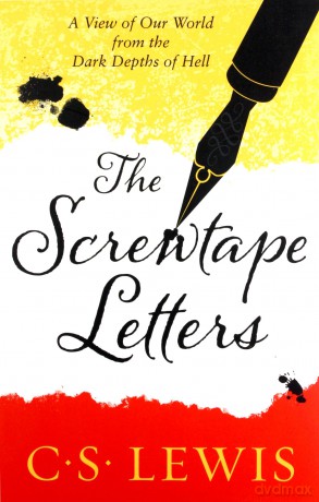 Screwtape Letters: Letters from a Senior to a Junior Devil (C. Lewis Signature Classic) (C. S. Lewis Signature Classic) - C. S. Lewis [KSIĄŻKA]