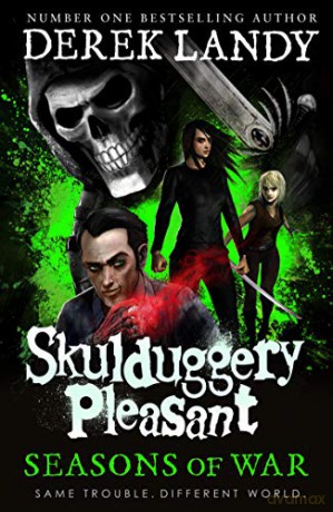 Seasons of War (Skulduggery Pleasant, Book 13) - Derek Landy [KSIĄŻKA]