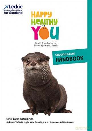 Second Level Handbook: Happy Healthy You - Victoria Pugh [KSIĄŻKA]