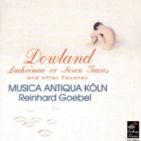 Musica Antiqua Koln, Reinhard Goebel: John Dowland: Lachrimae Or Seven Teares [CD]