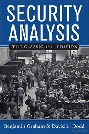 Security Analysis: The Classic 1951 Edition: Principles and Technique - Benjamin Graham [KSIĄŻKA]