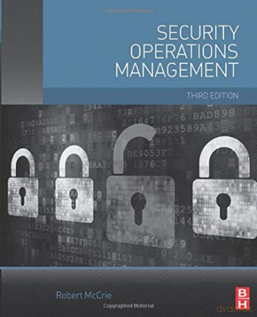 Security Operations Management - Robert McCrie [KSIĄŻKA]