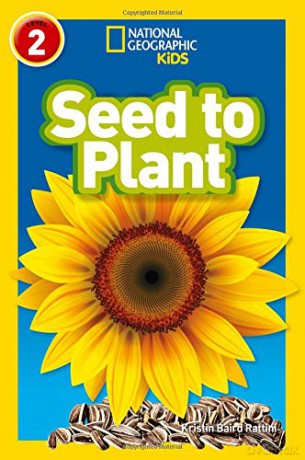 Seed to Plant: Level 2 (National Geographic Readers) [KSIĄŻKA]