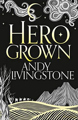 Seeds of Destiny (2) - HERO GROWN: Book 2 - Andy Livingstone [KSIĄŻKA]