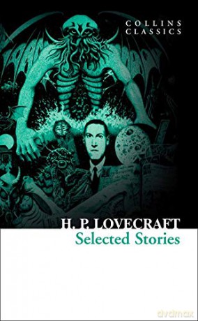 Selected Stories (Collins Classics) - H. P. Lovecraft [KSIĄŻKA]