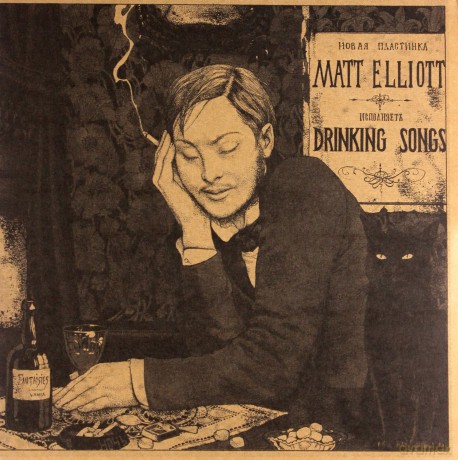 Matt Elliott: Drinking Songs [2xWinyl]