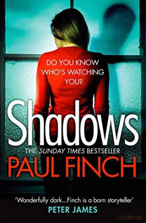 Shadows: The gripping new crime thriller from the #1 bestseller (Lucy Clayburn 2) - Paul Finch [KSIĄŻKA]