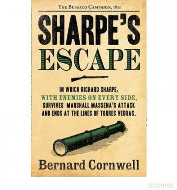 Sharpe's EscapeThe Bussaco Campaign, 1810 - Bernard Cornwell [KSIĄŻKA]