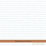Borah Bergman: Meditations for Piano [CD]