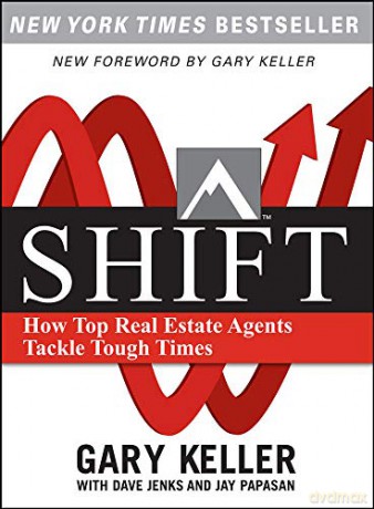 Shift: How Top Real Estate Agents Tackle Tough Times (Millionaire Real Estate) - Gary Keller [KSIĄŻKA]