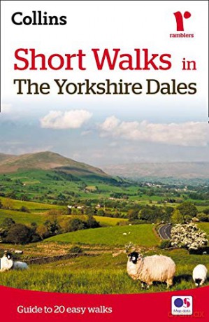 Short walks in the Yorkshire Dales (Collins Ramblers) [KSIĄŻKA]