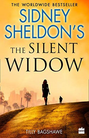 Sidney Sheldon's The Silent Widow: A gripping new thriller for 2018 with killer twists and turns - Sidney Sheldon [KSIĄŻKA]