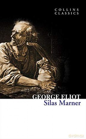 Silas Marner (Collins Classics) - George Eliot [KSIĄŻKA]