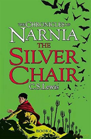 Silver Chair (The Chronicles of Narnia): Book 6 - C. S. Lewis [KSIĄŻKA]