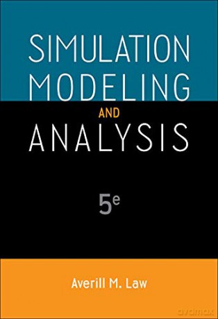 Simulation Modeling and Analysis (McGraw-Hill Series in Industrial Engineering and Management) - Averill Law [KSIĄŻKA]