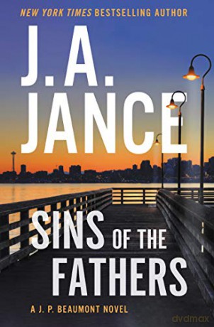 Sins of the Fathers: A J.P. Beaumont Novel - J. A Jance [KSIĄŻKA]