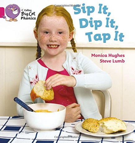 Sip It, Dip It, Tap It: Band 01A/Pink A (Collins Big Cat Phonics) - Monica Hughes [KSIĄŻKA]