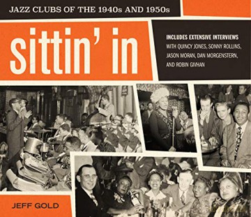 Sittin' In: Jazz Clubs of the 1940s and 1950s - Jeff Gold [KSIĄŻKA]