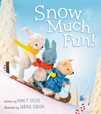 Snow Much Fun! - Nancy Siscoe [KSIĄŻKA]