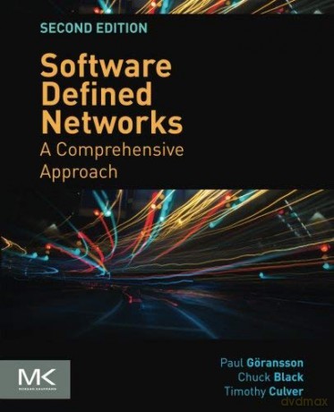 Software Defined Networks: A Comprehensive Approach - Paul Goransson [KSIĄŻKA]