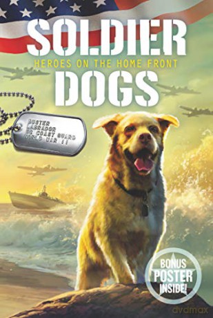 Soldier Dogs #6: Heroes on the Home Front - Marcus Sutter [KSIĄŻKA]
