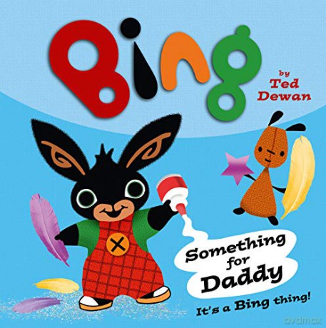 Something For Daddy (Bing) - Ted Dewan [KSIĄŻKA]
